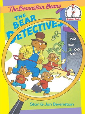 cover image of The Berenstain Bears The Bear Detectives